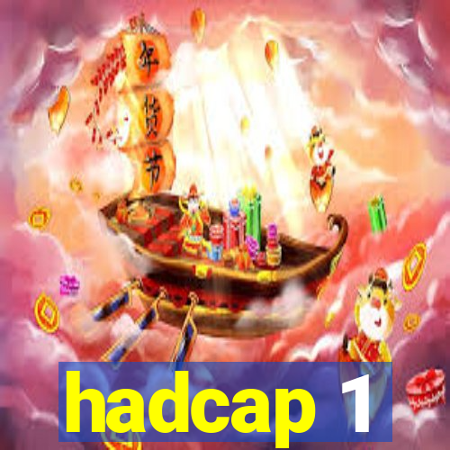 hadcap 1