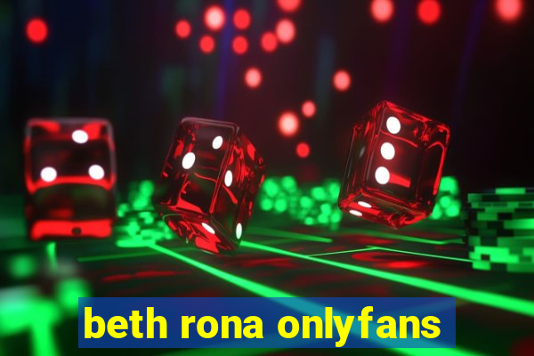 beth rona onlyfans