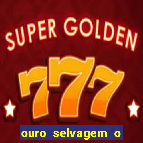 ouro selvagem o que aconteceu na vida real