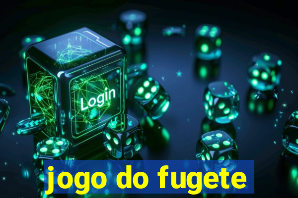 jogo do fugete