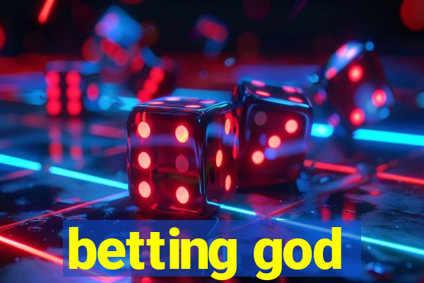 betting god