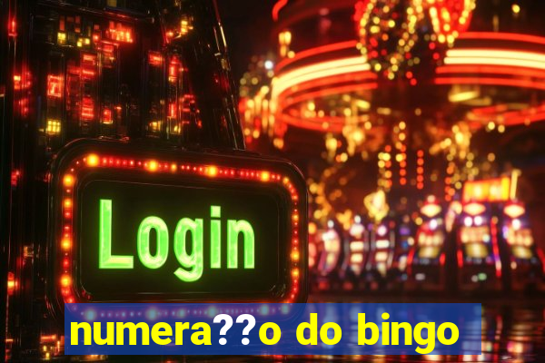 numera??o do bingo