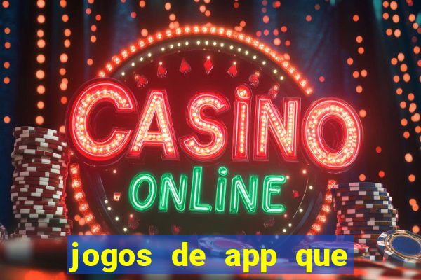 jogos de app que pagam de verdade