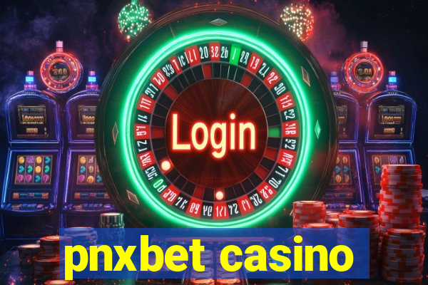 pnxbet casino