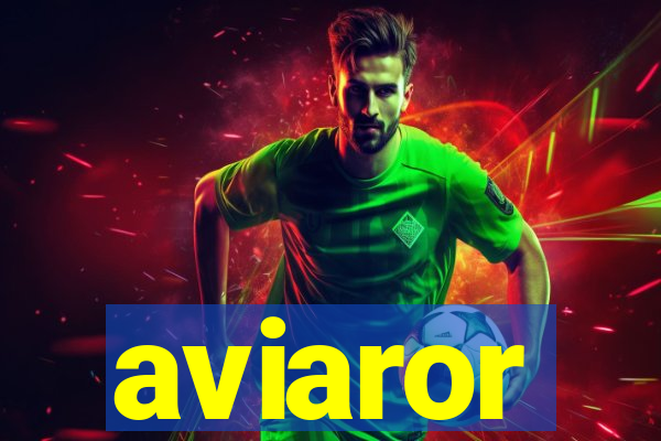 aviaror