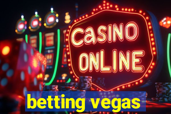 betting vegas