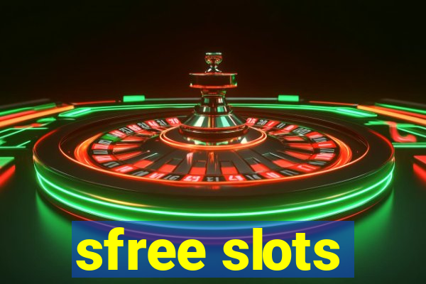 sfree slots