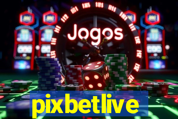 pixbetlive