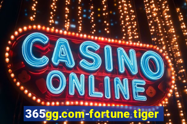 365gg.com-fortune tiger