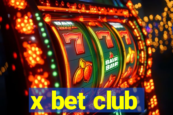 x bet club