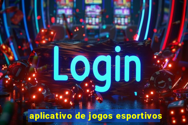 aplicativo de jogos esportivos