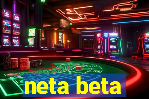 neta beta