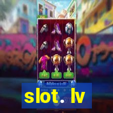 slot. lv