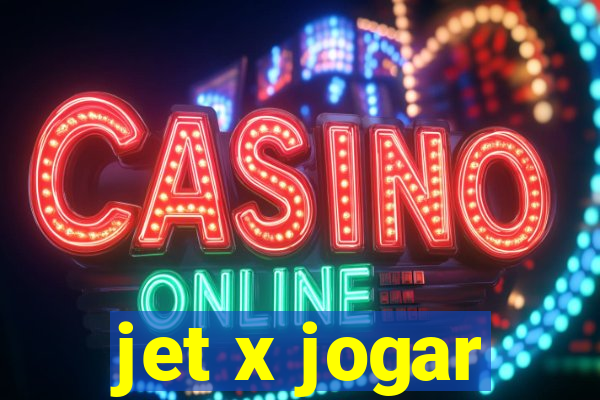 jet x jogar