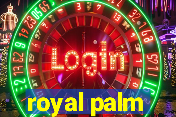 royal palm