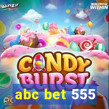 abc bet 555