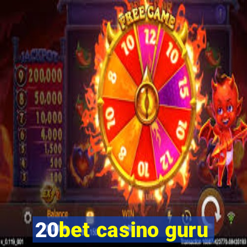 20bet casino guru