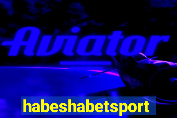 habeshabetsport