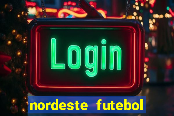 nordeste futebol vip net