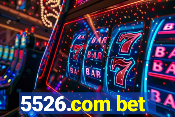 5526.com bet