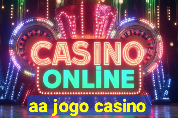 aa jogo casino