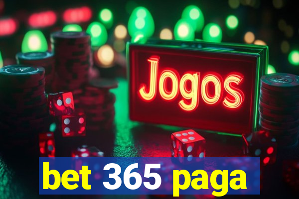 bet 365 paga