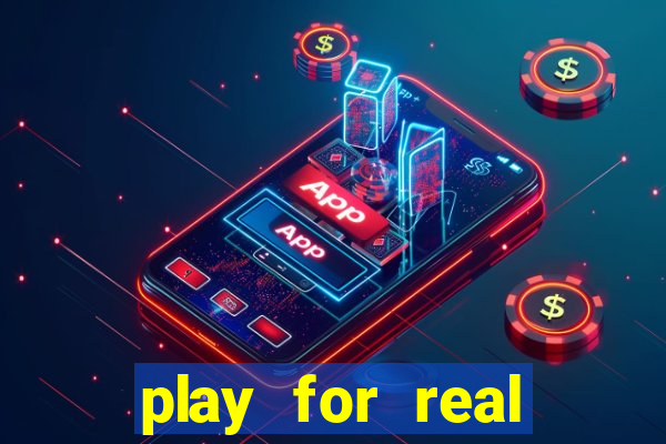 play for real money casino games