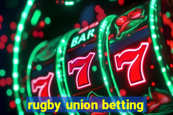 rugby union betting