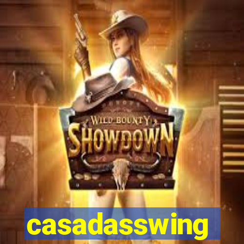 casadasswing