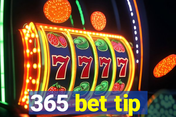 365 bet tip