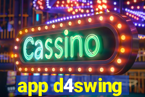 app d4swing