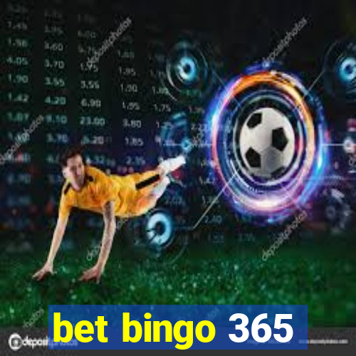 bet bingo 365