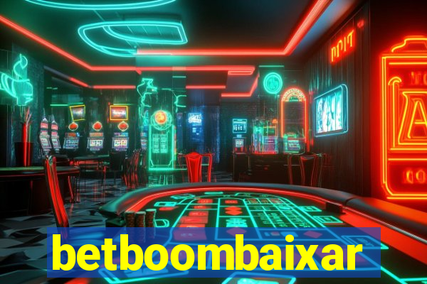 betboombaixar