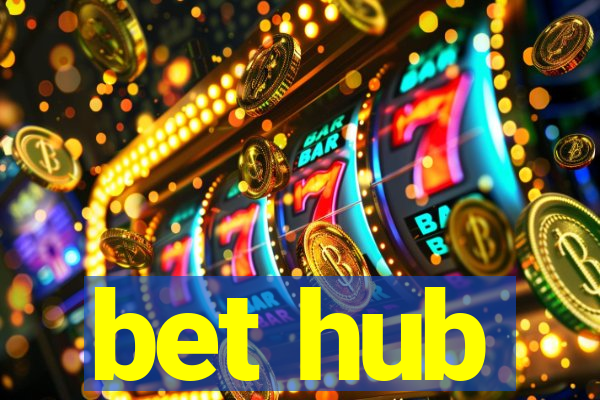 bet hub