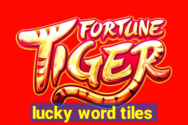 lucky word tiles