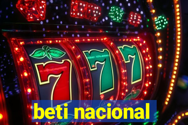 beti nacional