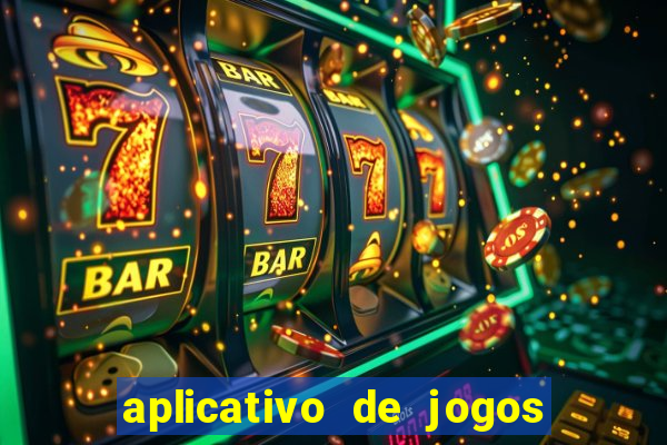 aplicativo de jogos que pagam dinheiro de verdade