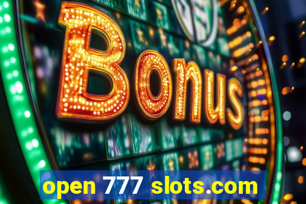 open 777 slots.com