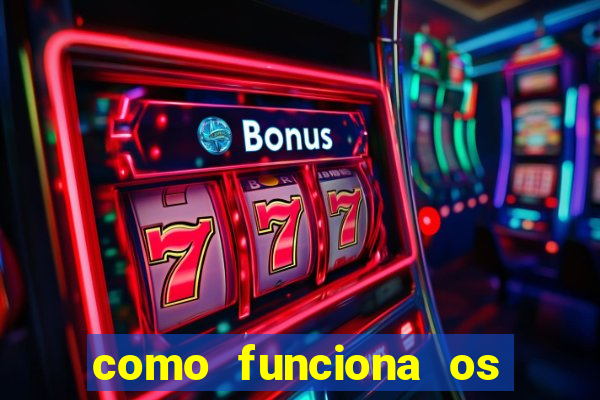 como funciona os jogos de azar