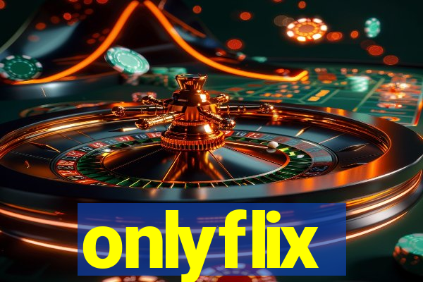 onlyflix