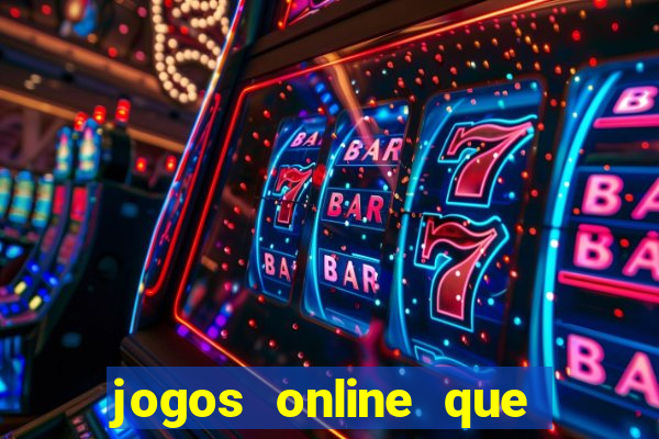 jogos online que pagam mesmo