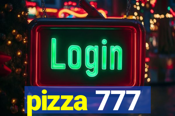 pizza 777