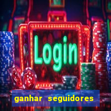 ganhar seguidores instagram gratis