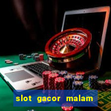 slot gacor malam ini pragmatic