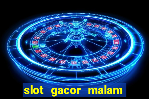 slot gacor malam ini pragmatic