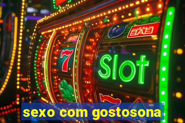 sexo com gostosona