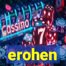 erohen