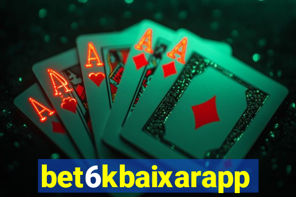 bet6kbaixarapp