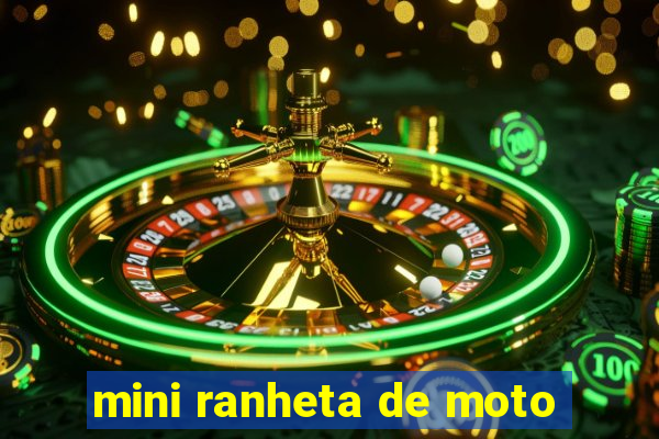 mini ranheta de moto