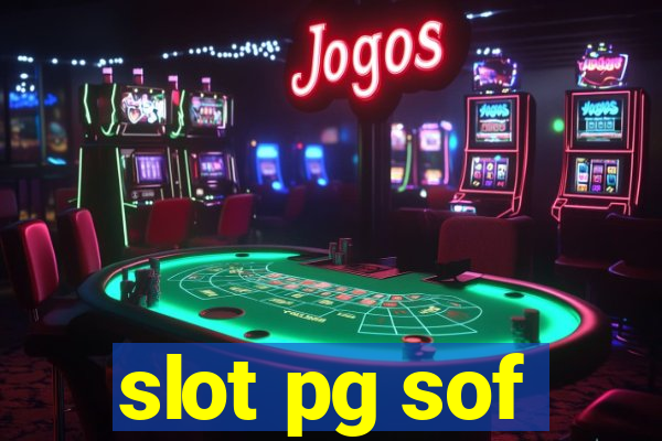 slot pg sof